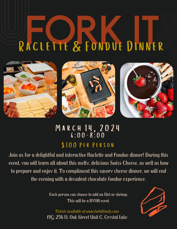 Raclette & Fondue Dinner - 3.14.24